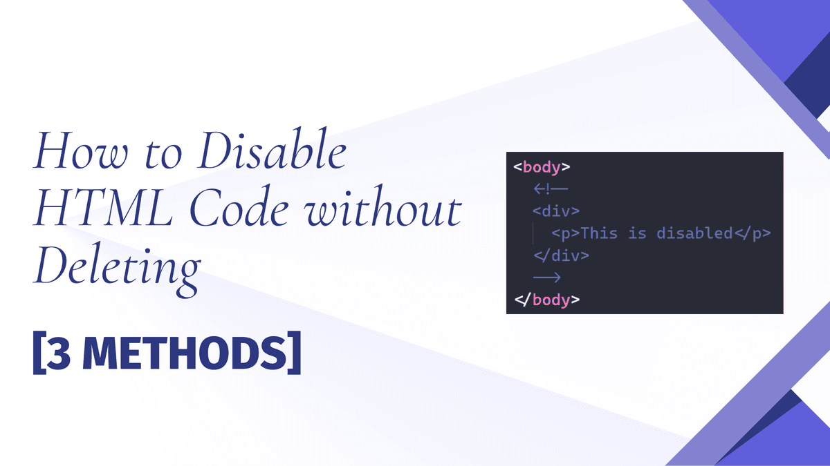 Read these three simple ways to disable HTML code without deleting VS Code