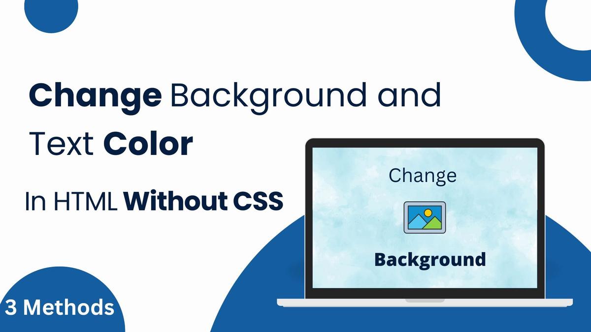 How to Change Background and Text Color in HTML Without CSS