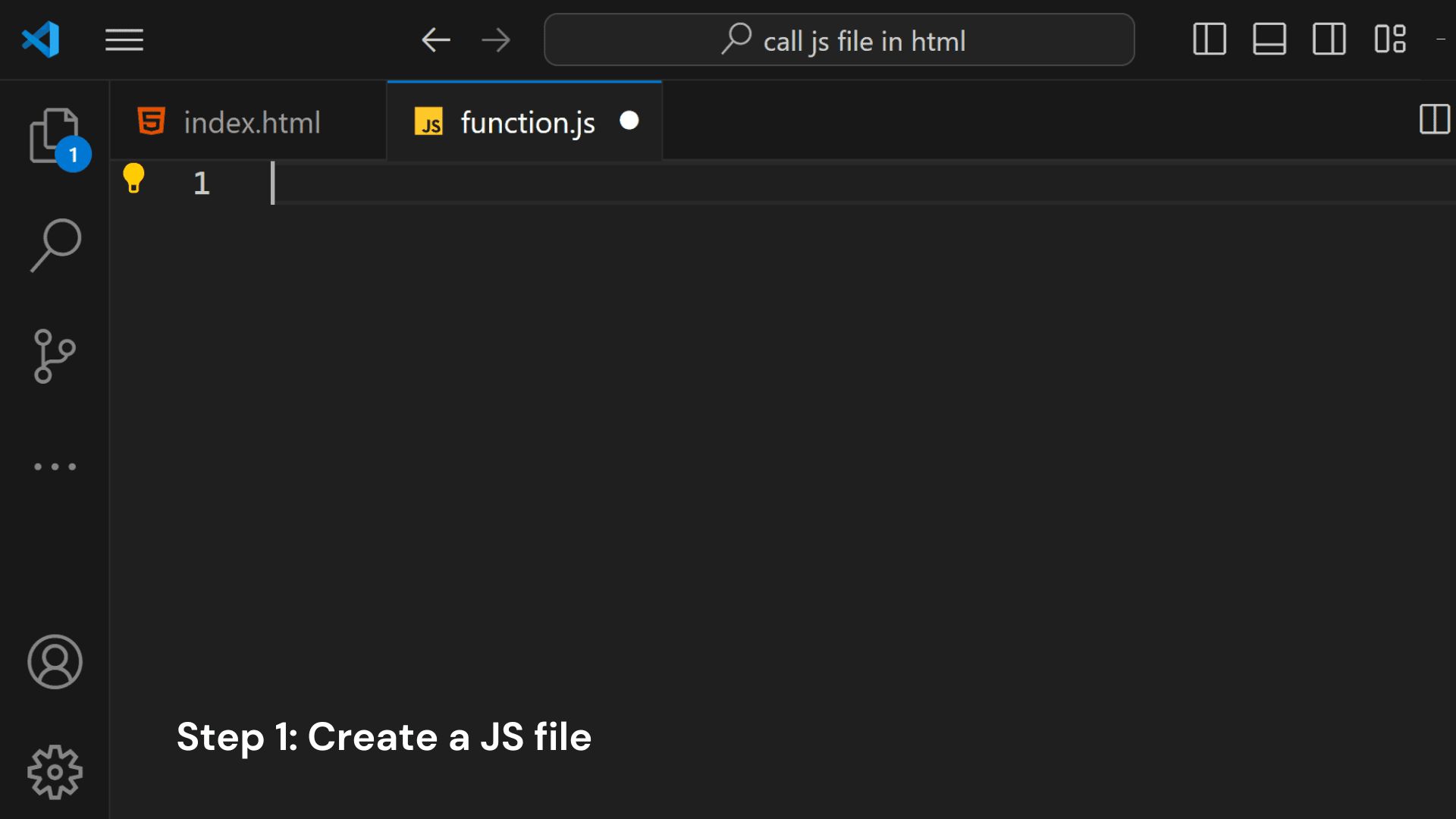 Step 1 Create a JS file