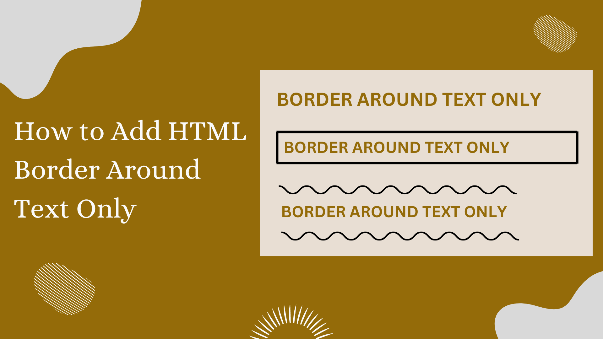 how to add border around text only in html 2 ways